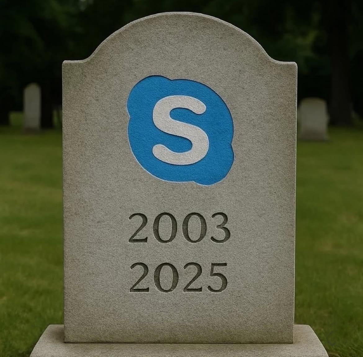 Rest in Peace, Skype
